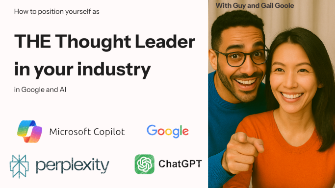 How to Position Yourself as The Thought Leader in Your Industry on Google and AI